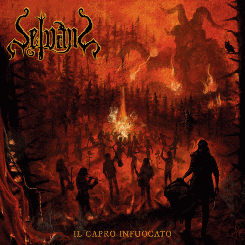 Selvans : Il Capro Infuocato